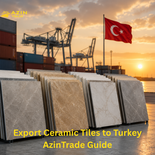 export ceramic tiles to Turkey